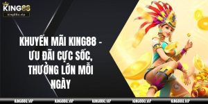 Khuyến Mãi King88