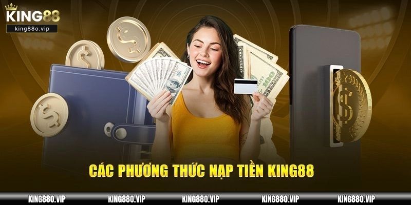 Một vài kênh giao dịch tại KING88 được sử dụng nhiều nhất